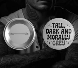 Pin: Morally Grey