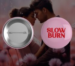 Pin: Slow burn